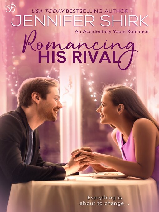 Title details for Romancing His Rival by Jennifer Shirk - Available